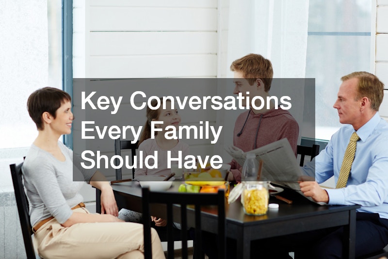 Key Conversations Every Family Should Have